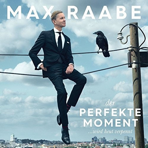 Raabe, Max: Der Perfekte Moment: Wird Heut Verpennt