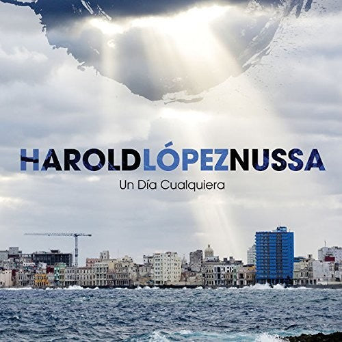 Lopez-Nussa, Harold: Un Dia Cualquiera