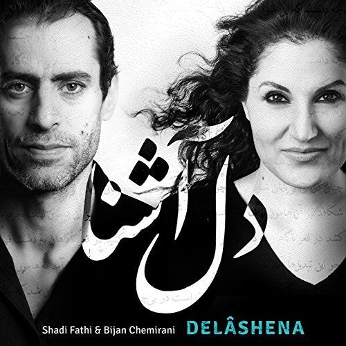 Fathi, Shadi / Chemirani, Bijan: Delashena