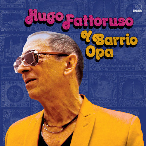 Fattoruso, Hugo: Hugo Fattoruso Y Barrio Opa