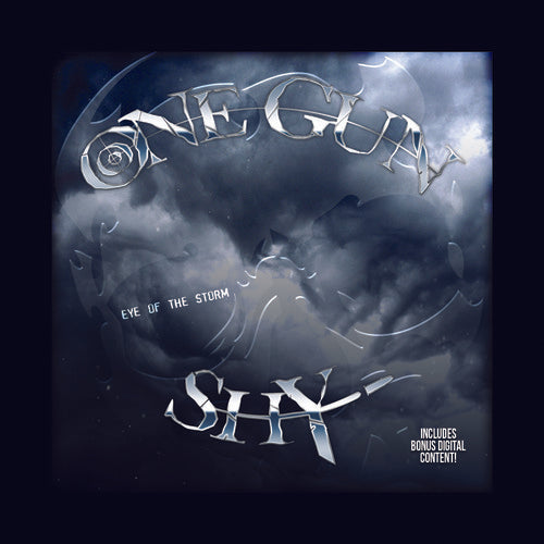 One Gun Shy: Eye Of The Storm