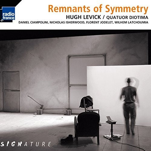 Levick / Quatuor Diotima: Remnants of Symetry