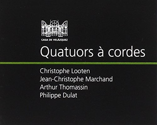 Quatuors a Cordes / Various: Quatuors a Cordes