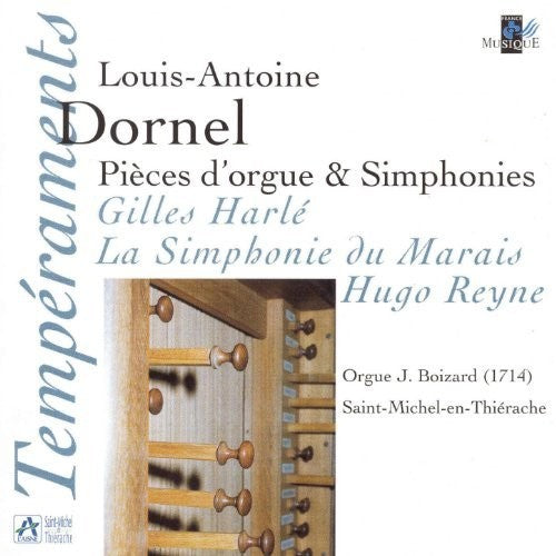 Dornel / Harle: Pieces D'orgues & Symphonies