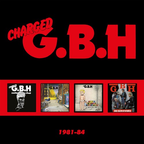 Charged Gbh: 1981-84