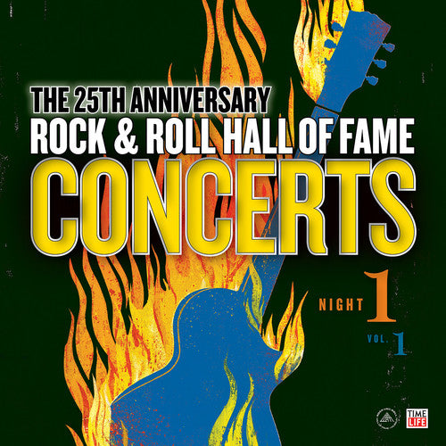 Rock & Roll Hall of Fame: 25th Anniversary Night: Rock & Roll Hall Of Fame: 25th Anniversary Night One - Volume 1