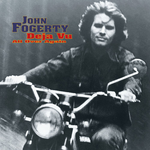 Fogerty, John: Deja Vu (all Over Again)