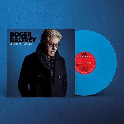 Daltrey, Roger: As Long As I Have You (Blue Vinyl)