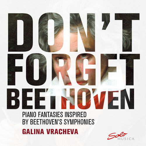 Beethoven / Vracheva: Don't Forget Beethoven