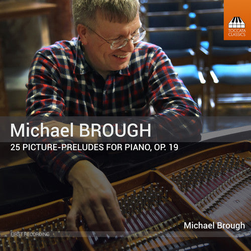 Brough: 25 Picture-Preludes for Piano 19