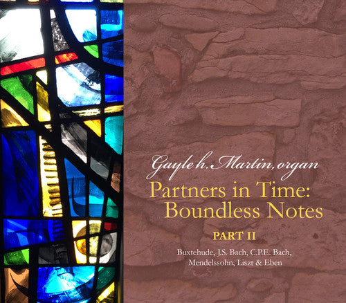 Bach, J.S. / Martin: Partners in Time / Boundless Notes Part 2