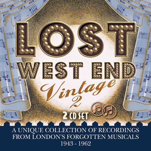 Lost West End Vintage 2: London's Forgotten / Var: Lost West End Vintage 2: London's Forgotten Musicals 1943-1962 /Various