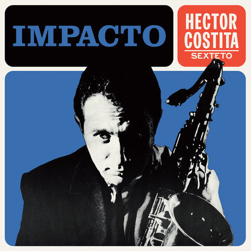 Costita, Hector Sexteto: Impacto