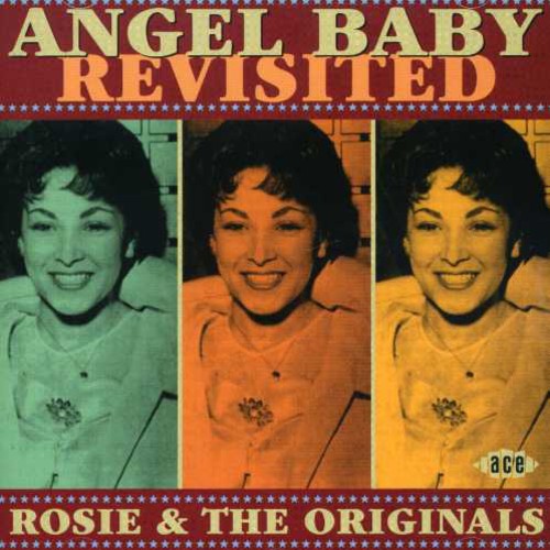 Rosie & the Originals: Angel Baby (Revisited)