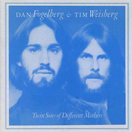 Fogelberg, Dan / Weisberg, Tim: Twin Sons Of Different