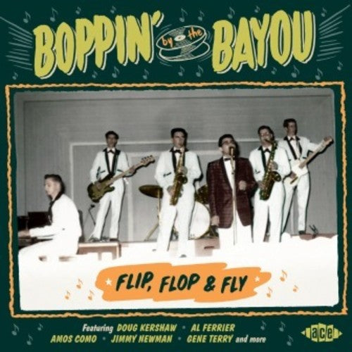 Boppin by the Bayou: Flip Flop & Fly / Various: Boppin By The Bayou: Flip Flop & Fly / Various