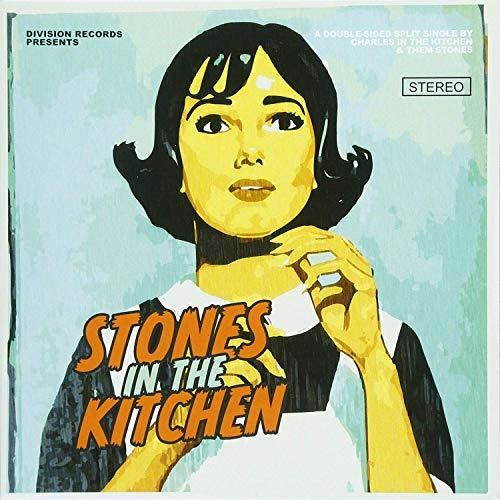 Charles in the Kitchen / Them Stones: Stones In The Kitchen