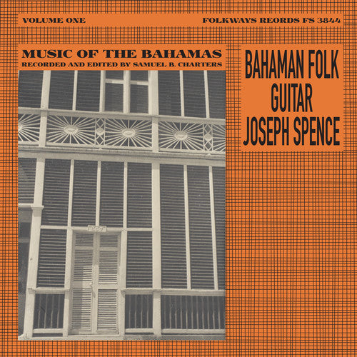 Spence, Joseph: Bahaman Folk Guitar