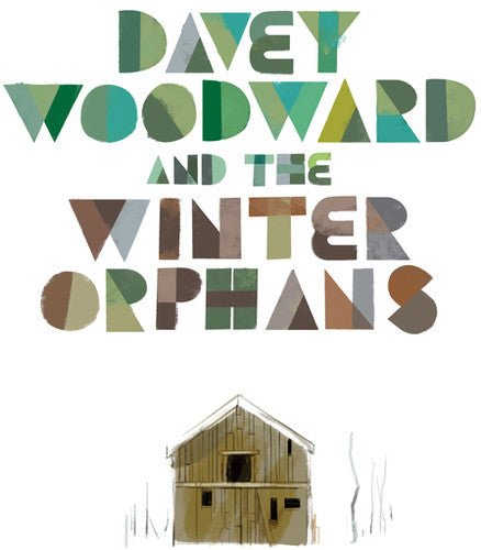 Woodward, Davey / Winter Orphans: Davey Woodward And The Winter Orphans