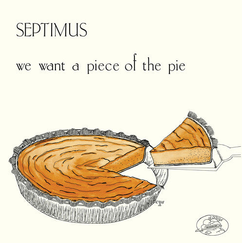 Septimus: We Want a Piece of the Pie