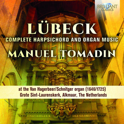 Lubeck / Tomadin: Complete Harpsichord & Organ Music