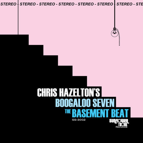 Chris Hazelton's Boogaloo 7: The Basement Beat