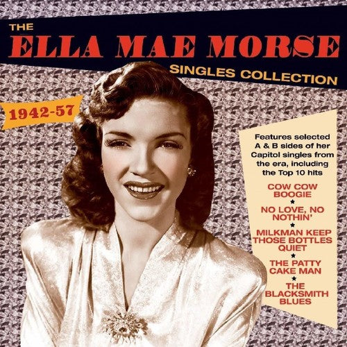 Morse, Ella Mae: Singles Collection 1942-57