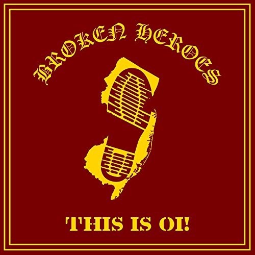 Broken Heroes: This Is Oi!