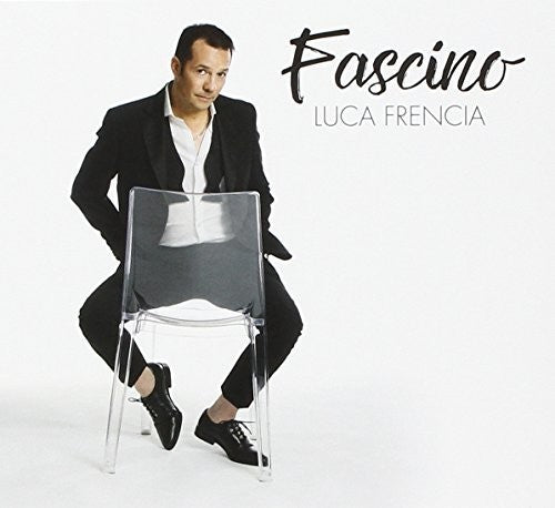 Frencia, Luca: Fascino