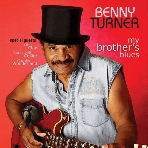 Turner, Benny: My Brother's Blues