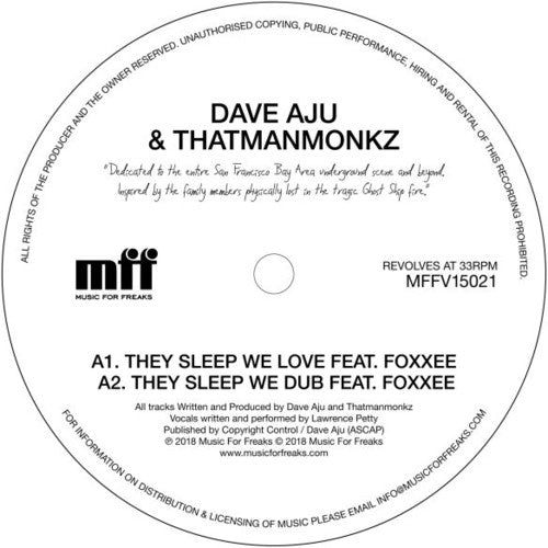 Aju, Dave & Thatmanmonkz: They Sleep We Love