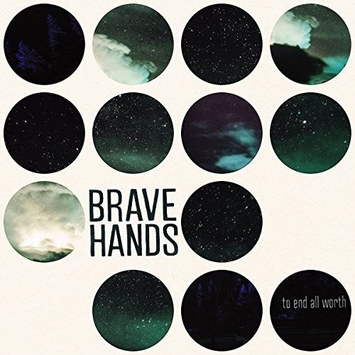 Brave Hands: To End All Worth