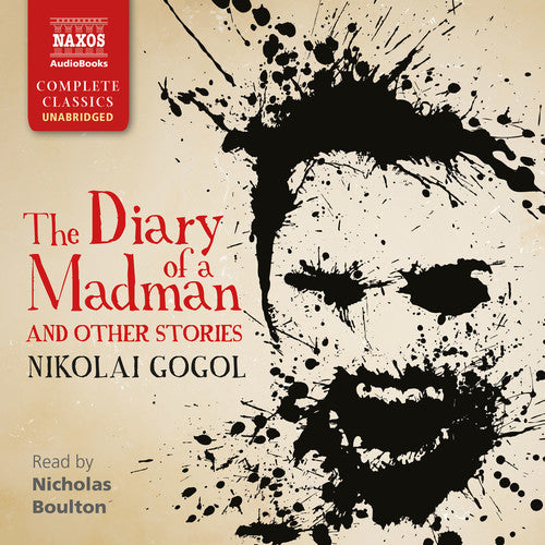 Gogol, Nikolai / Boulton, Nicholas: Diary of a Madman & Other Stories