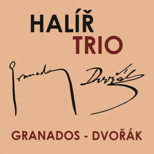 Dvorak: Halir Trio Plays Granados