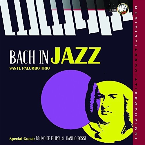 Palumbo, Sante Trio: Bach In Jazz