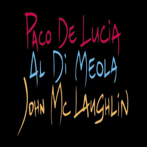 De Lucia, Paco / Di Meola, Al / McLaughlin, John: Guitar Trio