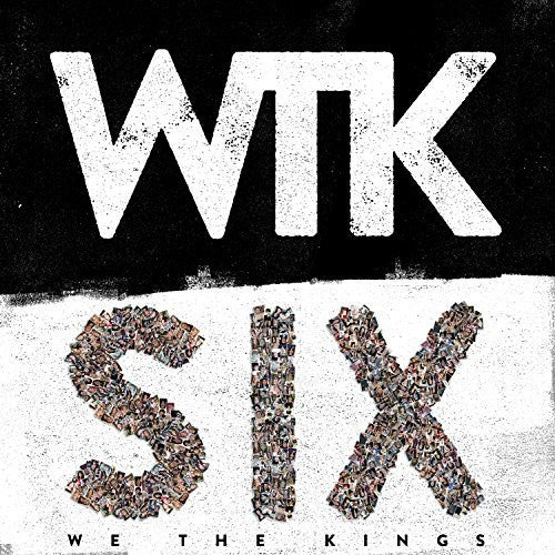 We the Kings: Six