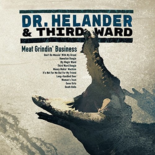 Dr Helander & Third Ward: Meat Grindin Business