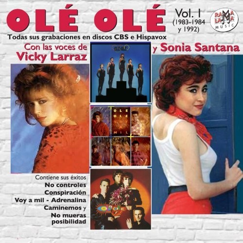 Ole Ole: Vol 1 1983-1984 Y 1992 Todas Sus Grabaciones En CBS Y Hispavox