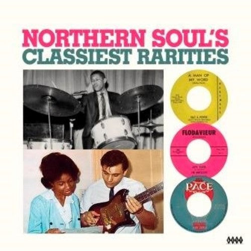 Northern Soul Classiest Rarities / Various: Northern Soul Classiest Rarities / Various