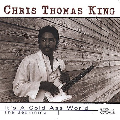 King, Chris Thomas: It's a Cold Ass World