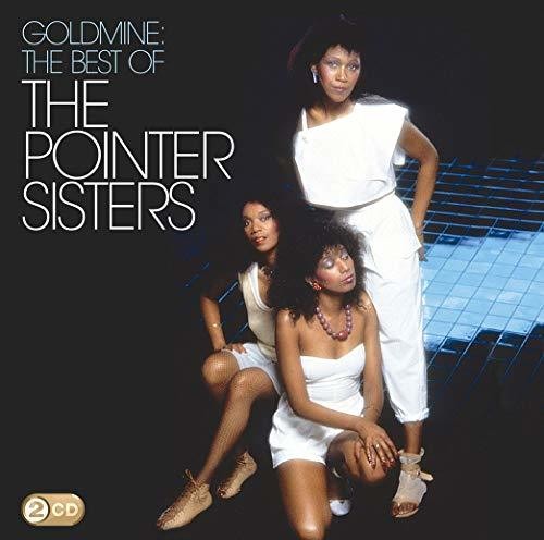 Pointer Sisters: Goldmine: The Best Of The Pointer Sisters