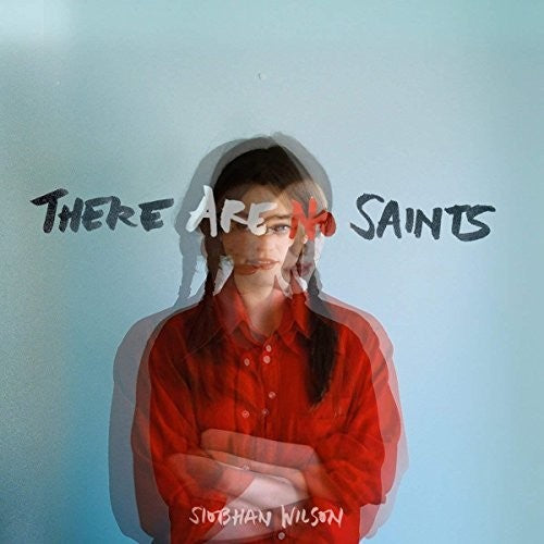 Wilson, Siobhan: There Are No Saints