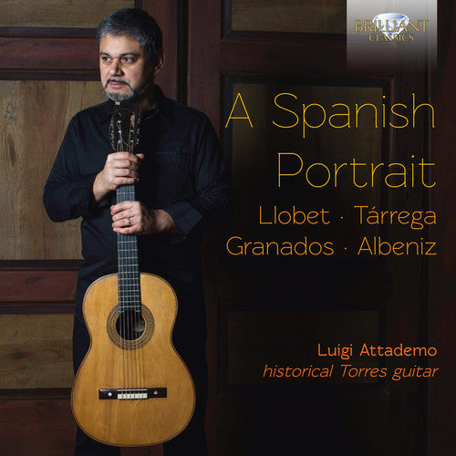 Granados / Attademo: Spanish Portrait