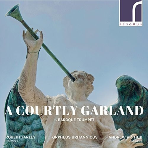 Viviani / Farley: Courtly Garland for Baroque Trumpet