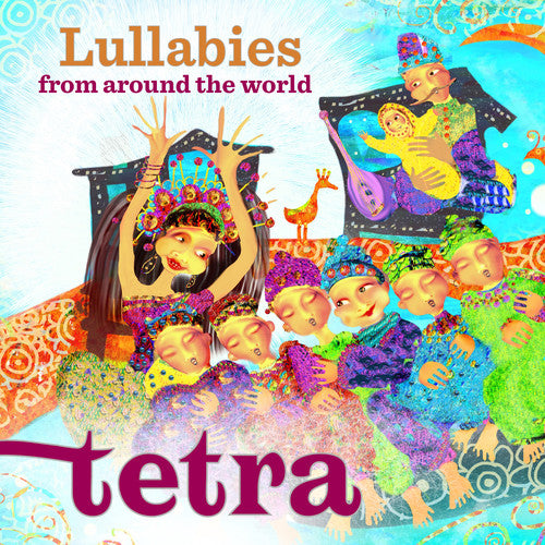 Tetra / Tetra: Lullabies from the World