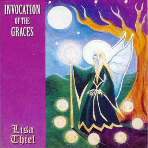 Thiel, Lisa: Invocation of the Graces