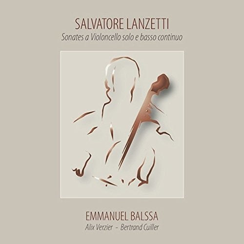 Lanzetti / Balssa / Verzier: Sonates a Violoncello Solo E Basso Continuo