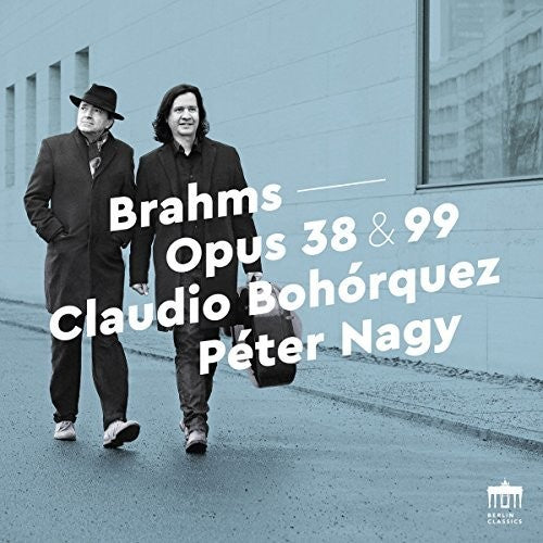 Johannes Brahms / Nagy: Opus 38 & 99