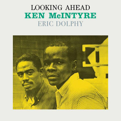 McIntyre, Ken / Dolphy, Eric: Looking Ahead